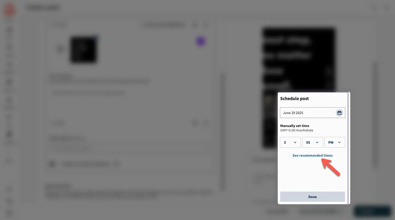 See recommended times to schedule reels on Instagram using Hootsuite.