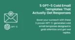 Cold Email Templates GPT-5: Examples and guide on how to prompt GPT for Cold Emails.