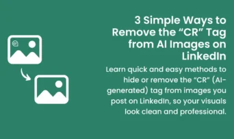A short and quick tutorial on how to hide the Cr tag from LinkedIn images.