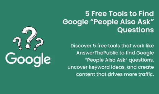 A comprehensive article on People Also Ask tools and AnswerThePublic alternatives